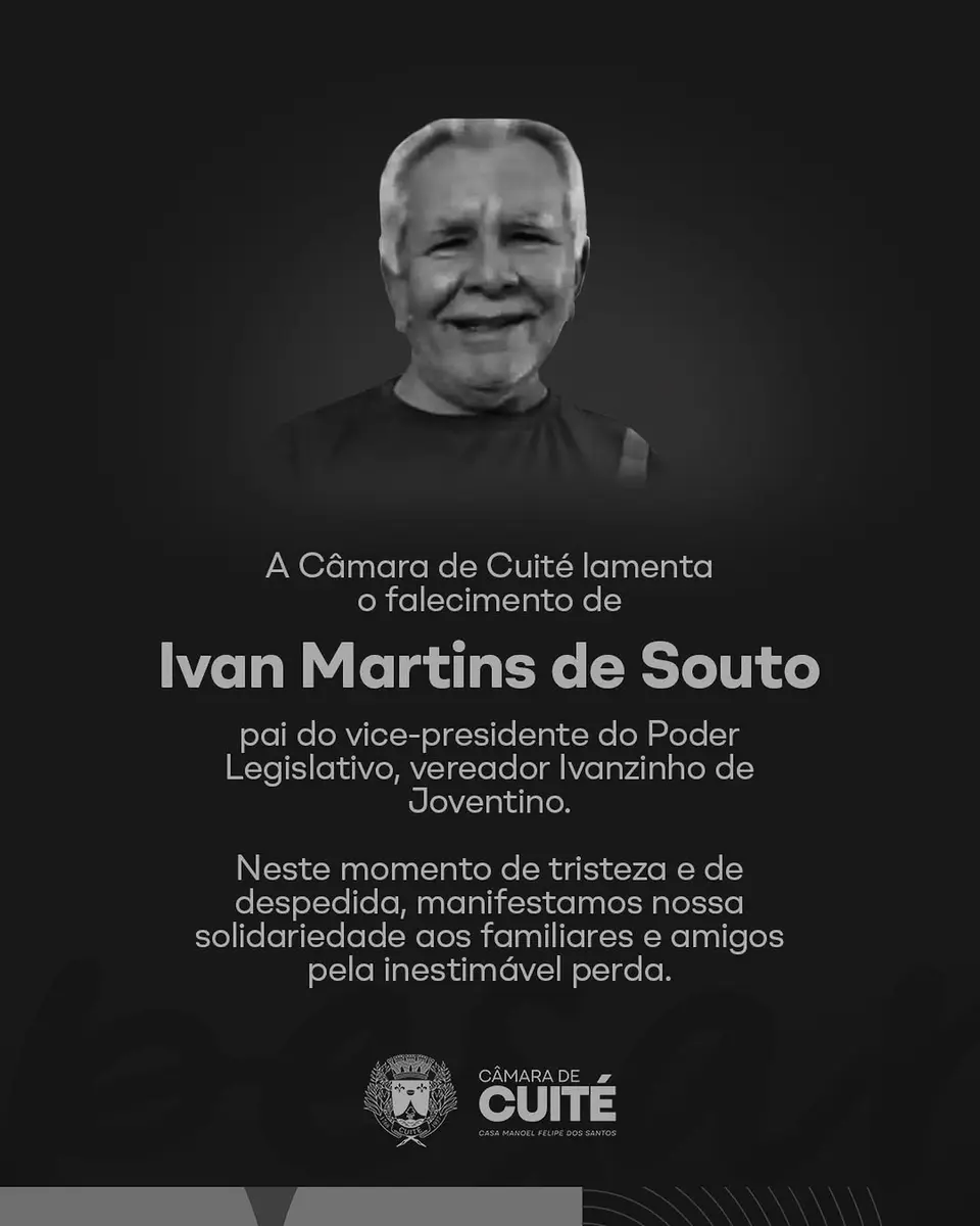 Câmara de Cuité publica nota de pesar por Ivan Martins de Souto