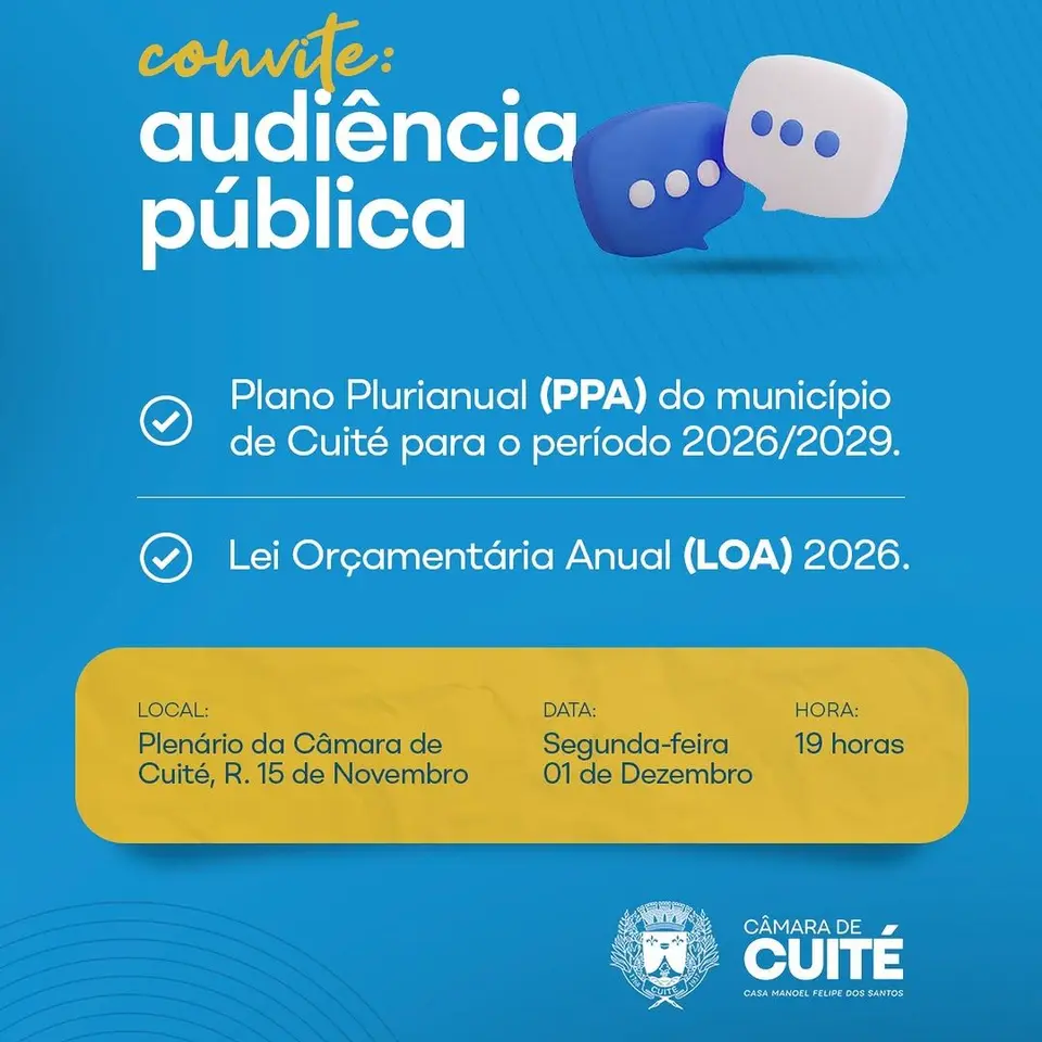 Câmara de Cuité: Participe da 2ª Audiência Pública sobre PPA e LOA