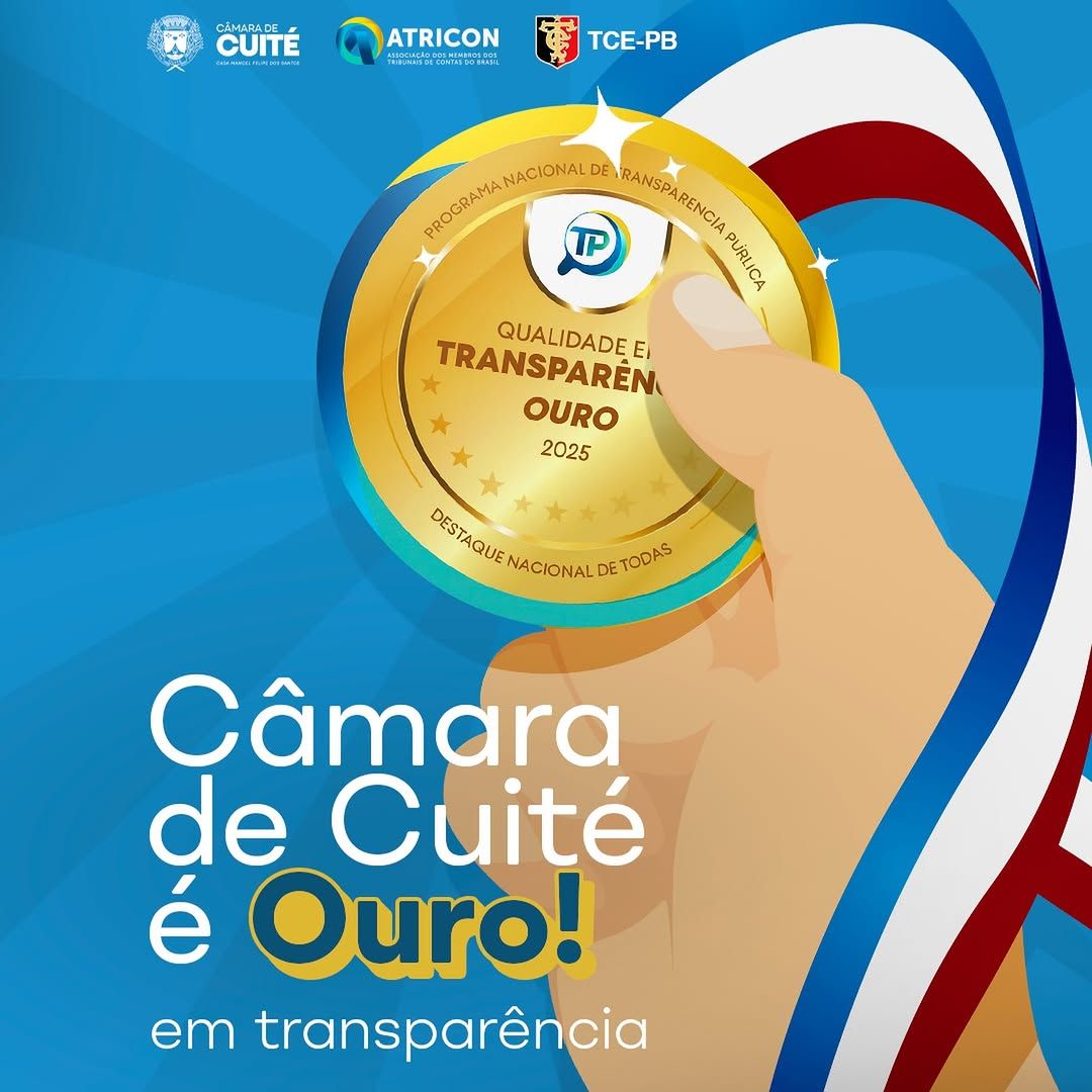 Câmara de Cuité Recebe Selo Ouro da ATRICON por Transparência Pública